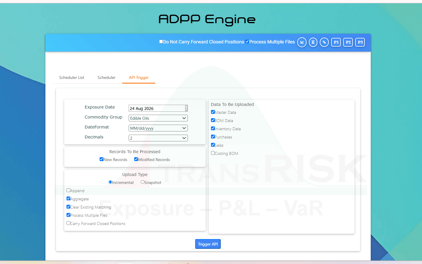 ADPP engine API trigger — exposure date and commodity group set, with master data, BoM, inventory, purchases and sales selected for an incremental upload